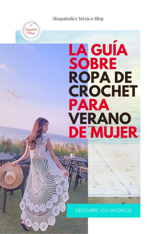🧶Ropa tejida a crochet para el verano: la tendencia que necesitas conocer